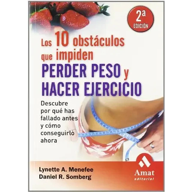 Los 10 obstáculos que impiden perder peso y hacer ejercicio