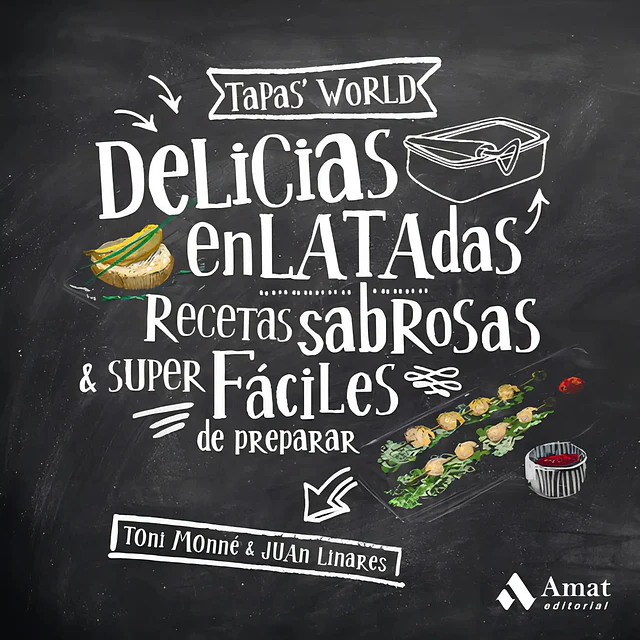 Delicias enlatadas Recetas sabrosas & super faciles de preparar