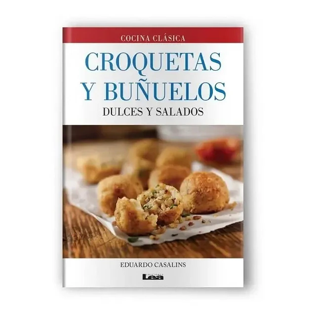Croquetas y Buñuelos. Cocina clásica