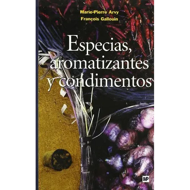 Especias, aromatizantes y condimentos