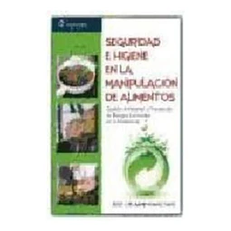 Seguridad e Higiene en la manipulación de alimentos