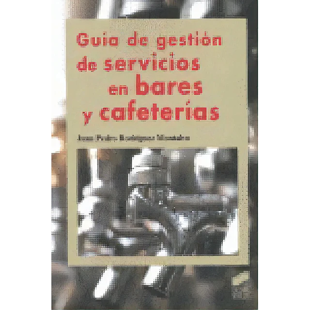 Guía de gestión de servicios en bares y cafeterías