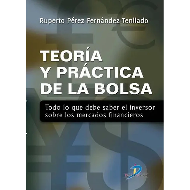 Teoría y Práctica de la Bolsa