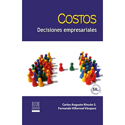 Costos. Decisiones empresariales