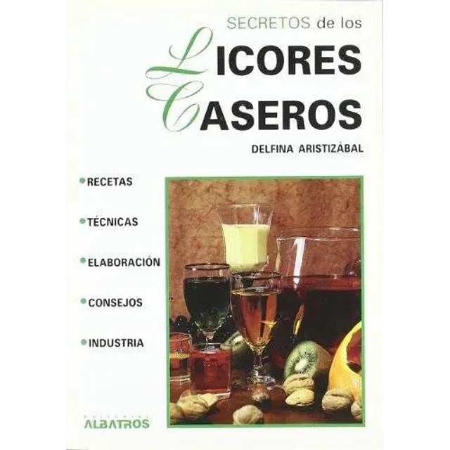 Secretos de los licores caseros