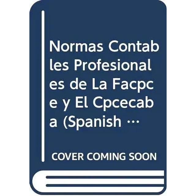 Normas Contables Profesionales de la FACPCE y del CPCECABA