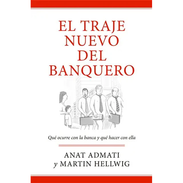El traje nuevo del banquero