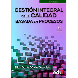 Gestión integral de la calidad basada en procesos