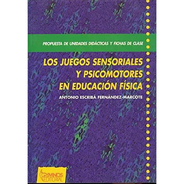 Juegos sensoriales y psicomotores en educacion fisica