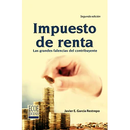 Impuesto de renta. Las grandes falencias del contribuyente SIL
