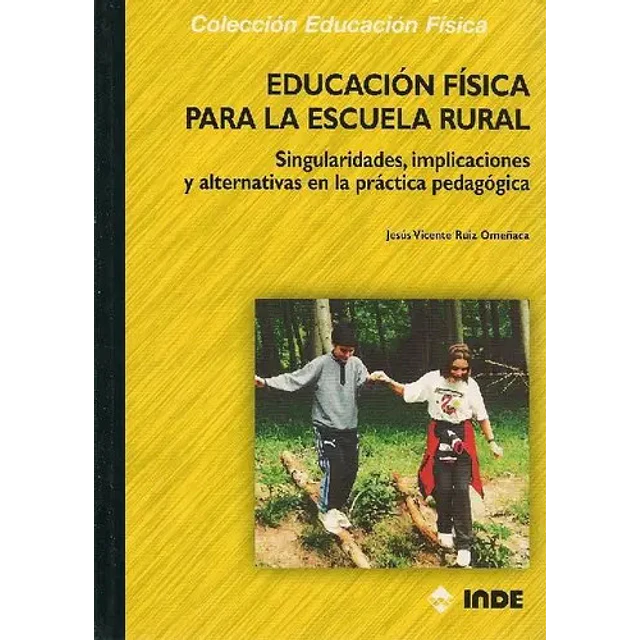 Educación Física para la Escuela Rural