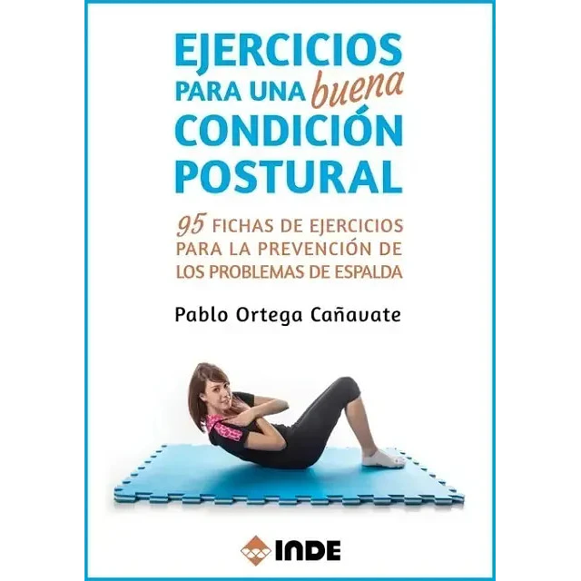Ejercicios para una Buena Condición Postural