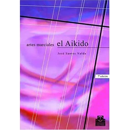 Artes Marciales El Aikido