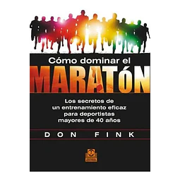 Cómo dominar el maratón