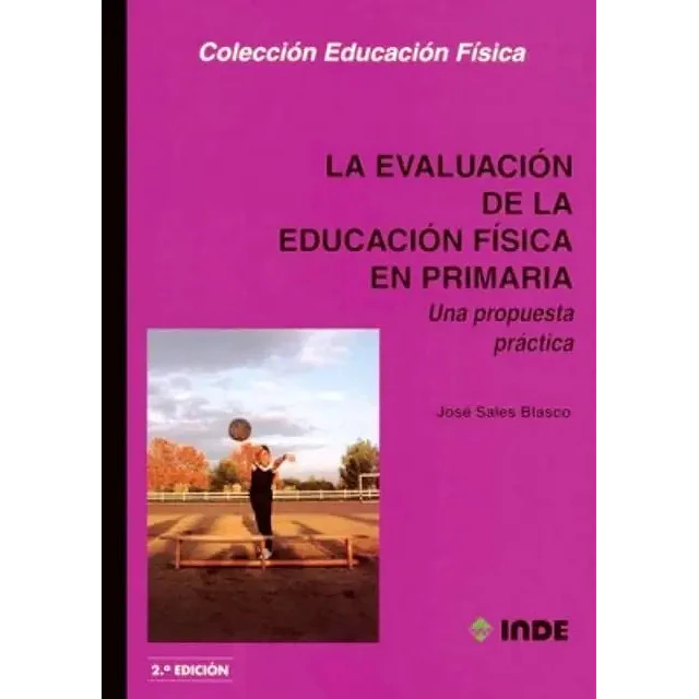 La evaluación de la educación física en primaria: una propuesta práctica