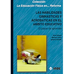 Las habilidades gimnásticas y acrobáticas en el ámbito educativo