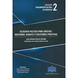 Filosofía política para juristas: doctrinas, debates y cuestiones prácticas