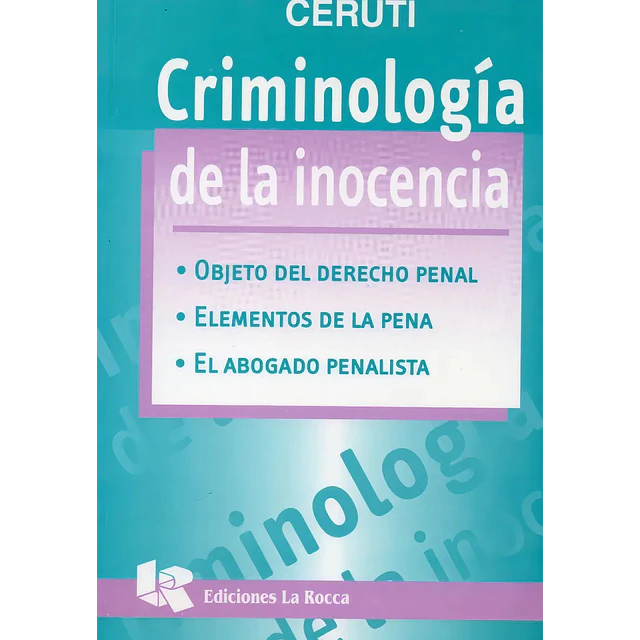 Criminología de la inocencia