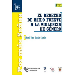 El derecho de asilo frente a la violencia de género