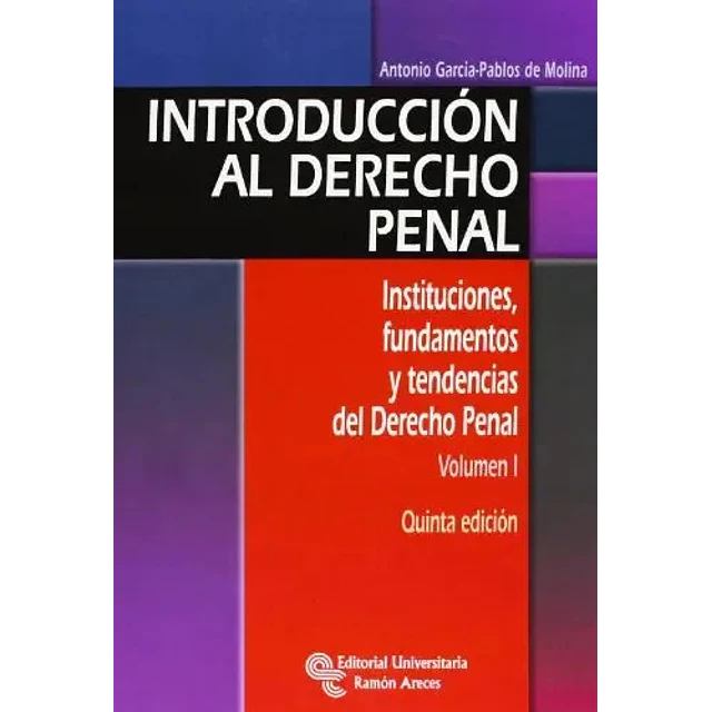 Introducción al derecho penal. 2 Tomos