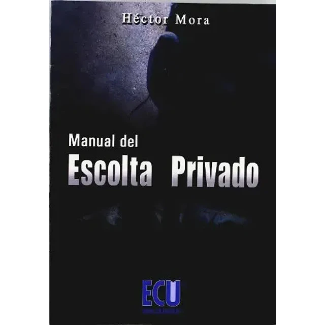 Manual del Escolta Privado
