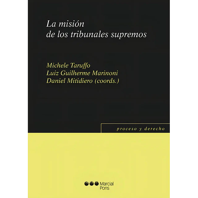 La misión de los tribunales supremos