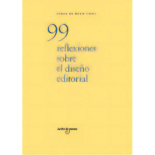 99 Reflexiones sobre el diseño editorial