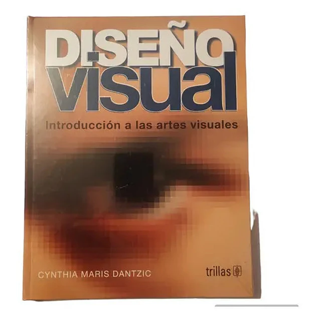 Diseño Visual. Introducción a las Artes Visuales