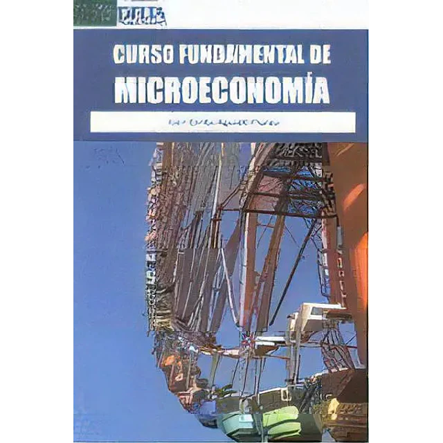 Curso Fundamental de Microeconomía