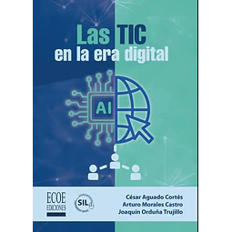 Las TIC en la era digital