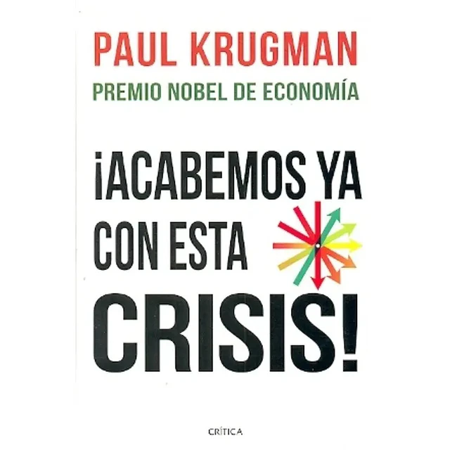 ¡Acabemos ya con esta Crisis!