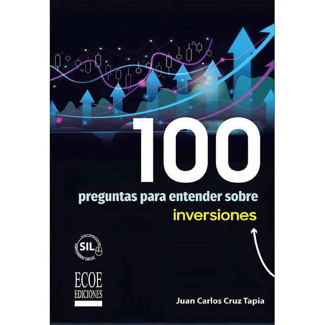 100 preguntas para entender sobre inversiones