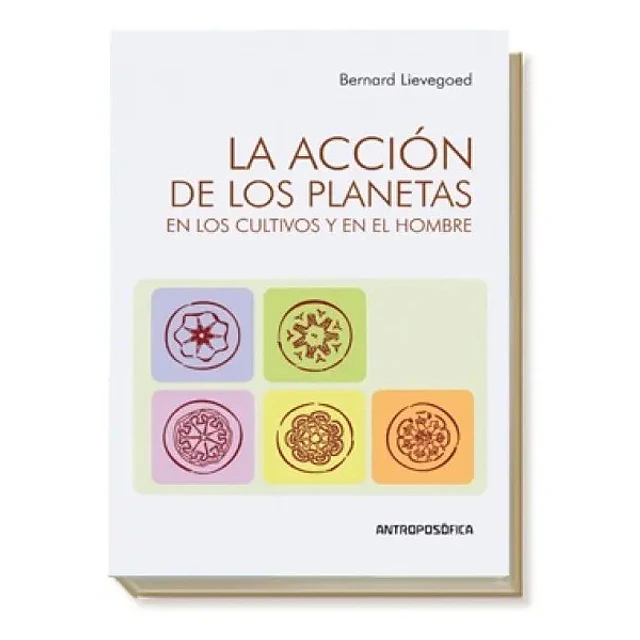 La Acción de los Planetas en los cultivos y en el hombre