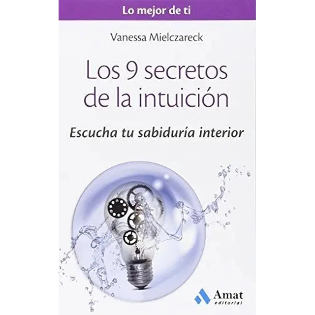 Los 9 Secretos de la Intuición