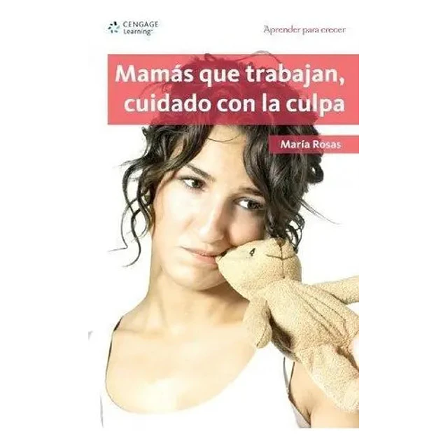 Mamás que trabajan, cuidado con la culpa
