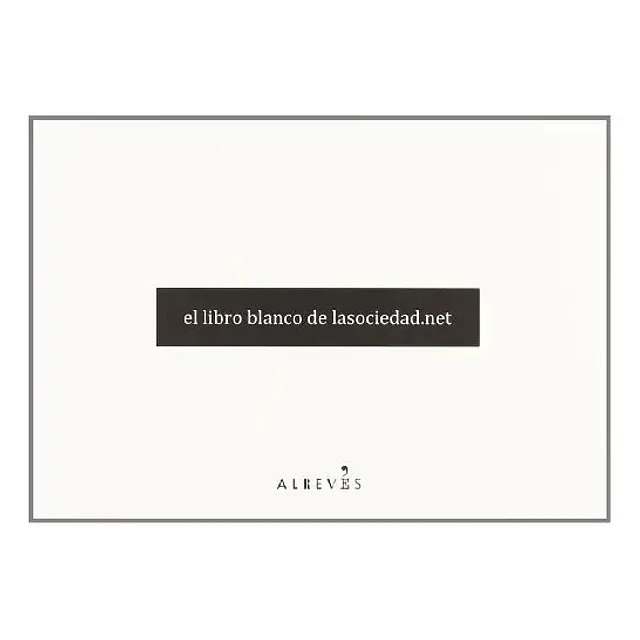El libro blanco de lasociedad.net