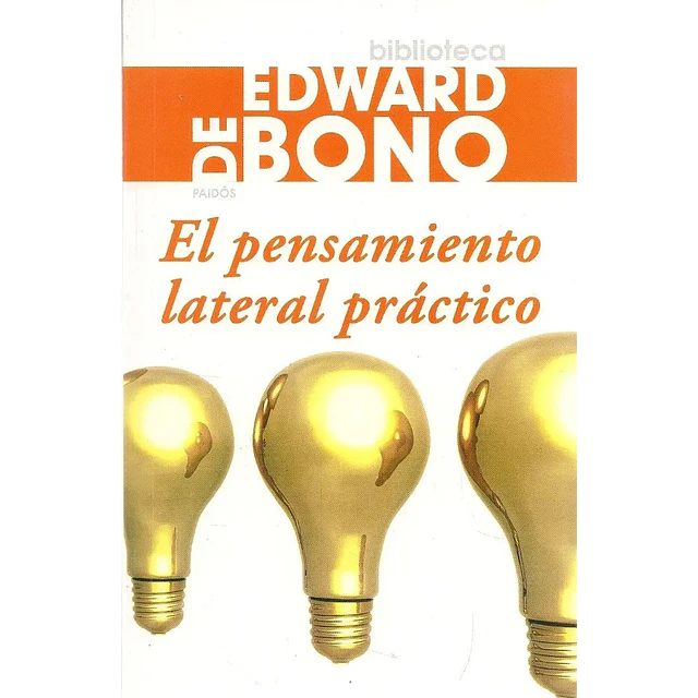El pensamiento lateral práctico
