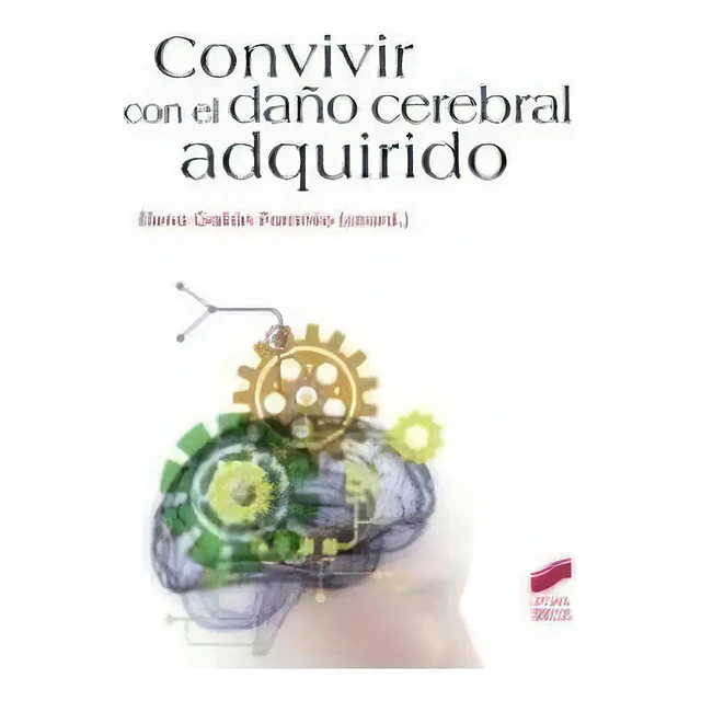 Convivir con el Daño Cerebral Adquirido