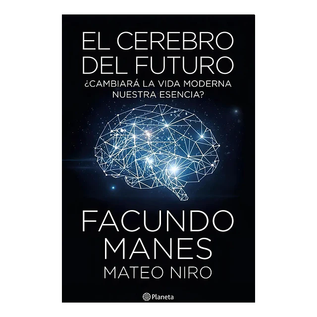El Cerebro del Futuro
