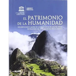El patrimonio de la humanidad