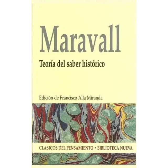 Teoría del saber histórico