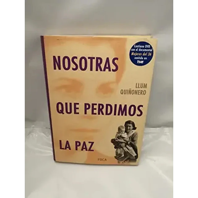 Nosotras que Perdimos la Paz