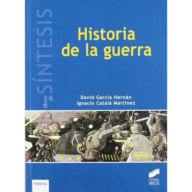 Historia de la Guerra
