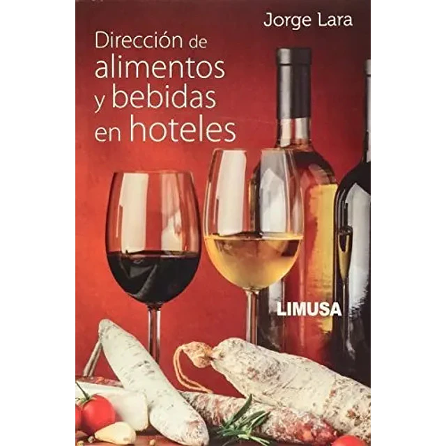 Dirección de Alimentos y Bebidas en Hoteles