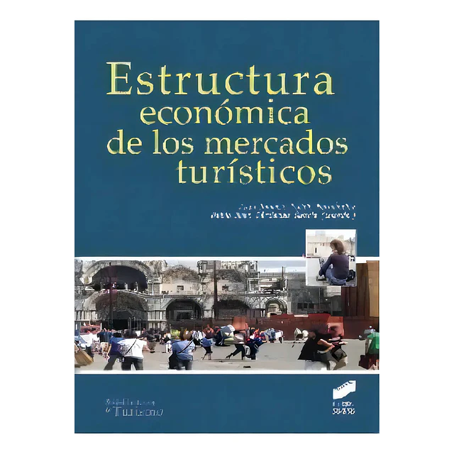 Estructura Económica de los Mercados Turísticos