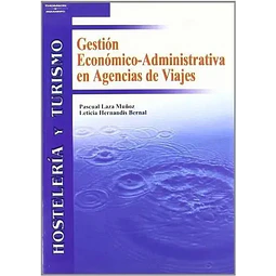Gestión Económico-Administrativa en Agencias de Viajes