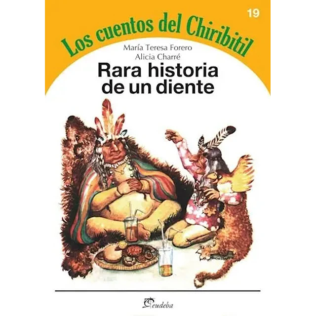 Rara Historia de un Diente Los cuentos del Chiribitil
