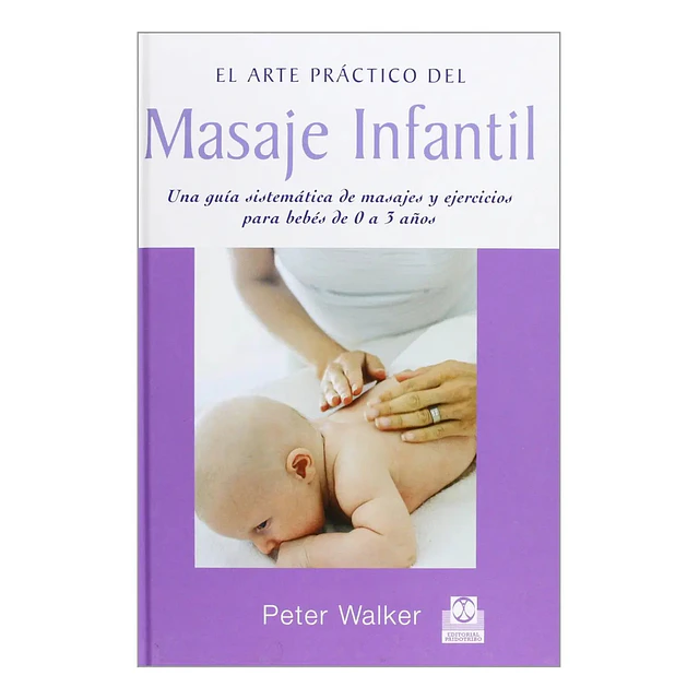 Masaje Infantil El arte práctico del