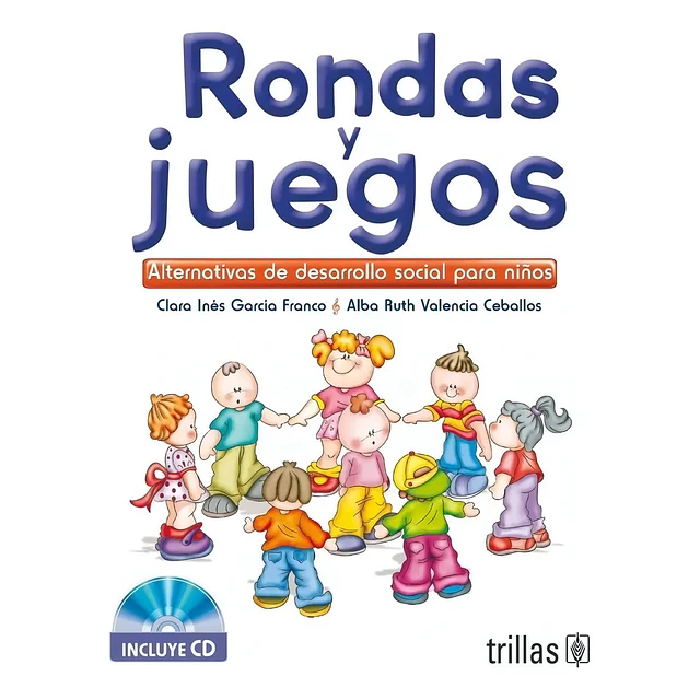 Rondas y Juegos alternativas de desarrollo social para los niños CD