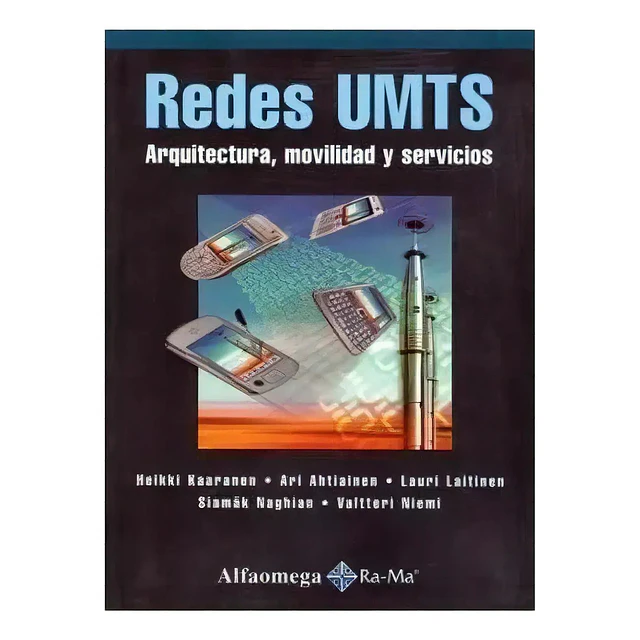 Redes UMTS Arquitectura, movilidad y servicios